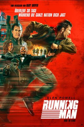 Filmplakat für The Running Man – Ein rennender Mann in sportlicher Kleidung stürmt dynamisch nach vorne, während hinter ihm eine grellrote, energiegeladene Szene aus Verfolgungsjagden und Gefahr zu sehen ist. Seitlich tauchen mehrere entschlossen wirkende Figuren auf, darunter bewaffnete Agenten und eine Frau in einer bedrohlichen Situation. Der Hintergrund vermittelt Geschwindigkeit und Bedrohung. Oben steht eine Warnung über ein 30-Tage-Überleben, unten der Titel The Running Man.