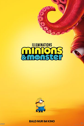 Filmplakat zu „Minions & Monster“: Vor einem leuchtend gelben Hintergrund steht ein kleiner Minion allein im unteren Bildbereich und blickt nach oben. Über ihm ragt bedrohlich ein riesiges rotes Monster ins Bild, von dem nur ein großes Auge sowie mehrere geschwungene Tentakel mit Saugnäpfen zu sehen sind. Der Größenunterschied zwischen dem kleinen Minion und dem übermächtigen Monster erzeugt eine humorvolle Spannung.