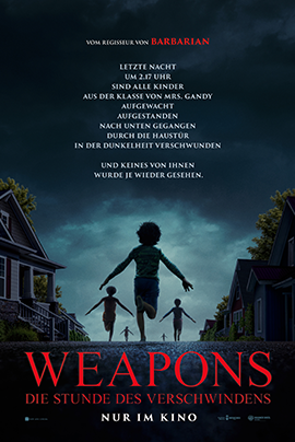 Filmplakat für Weapons – Es zeigt Kinder, die nachts durch eine Vorstadtsiedlung laufen.