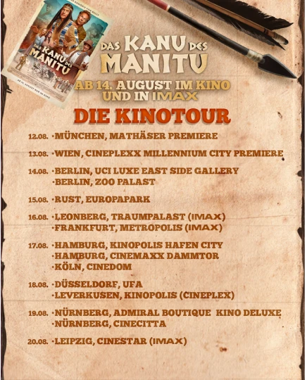  Plakat der Kinotour. Ganz oben ist zu lesen: DAS KANU DES MANITU AB 14. AUGUST IM KINO UND IN IMAX. Auf dem Plakat werden die Daten und die Orte der Kinotour aufgelistet. 