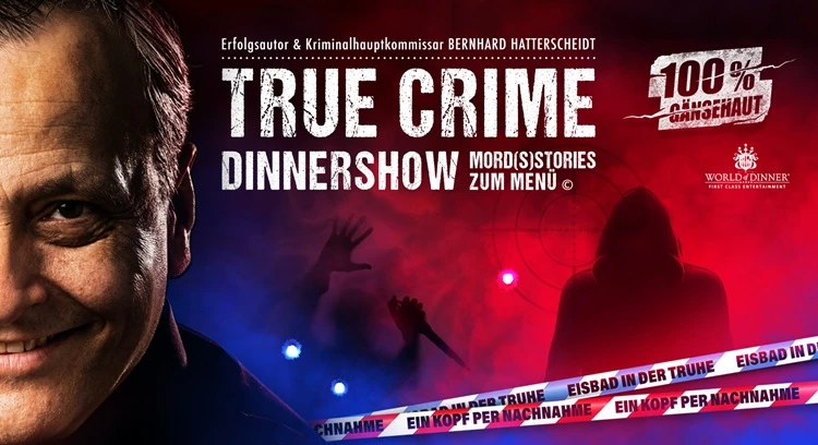  Cover der TRUE CRIME Dinnershow. Darauf gezeigt wird Bernhard Hatterscheidt. Auf der rechten Seite der Grafik ist das WORLD of DINNER Logo. 