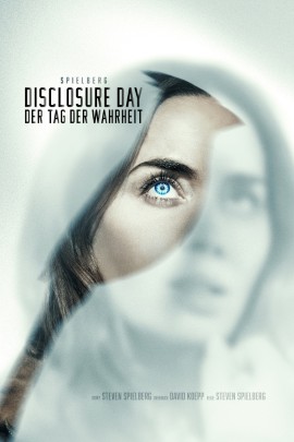 Das in dunklen Blau- und Schwarztönen gestaltete Filmplakat zeigt in der Mitte ein großes, leuchtend blaues Auge, von dem weiße und blaue Lichtstrahlen ausgehen. Darüber steht der Schriftzug „Wir verdienen, alles zu erfahren“, der Filmtitel „Disclosure Day – Der Tag der Wahrheit“ befindet sich im unteren Bildbereich.