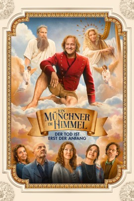 Das in warmen Gold- und Weißtönen gestaltete Filmplakat zeigt einen Mann in roter bayerischer Trachtenjacke und Lederhose, der auf einer Wolke sitzt. Neben ihm stehen ein bärtiger Mann in weißem Gewand und eine Frau mit Harfe; kleine Engel schweben über der Szene. Am unteren Bildrand sind mehrere nach oben blickende Personen zu sehen, der Filmtitel steht auf einem goldenen Banner.
