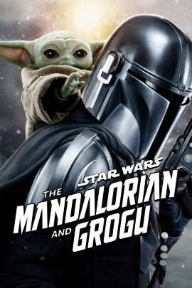 Filmplakat zu „Star Wars: The Mandalorian and Grogu“ mit dem silbern gepanzerten Mandalorianer und dem kleinen grünen Grogu vor einer weitläufigen Science-Fiction-Landschaft. Im Hintergrund sind weitere Figuren, Raumschiffe und eine große Explosion am Himmel zu sehen.