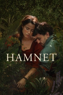 Filmposter zu „Hamnet“ mit zwei Personen im Vordergrund, eng nebeneinander sitzend, umgeben von dichtem grünem Pflanzenbewuchs; der Filmtitel ist zentral im Bild platziert.