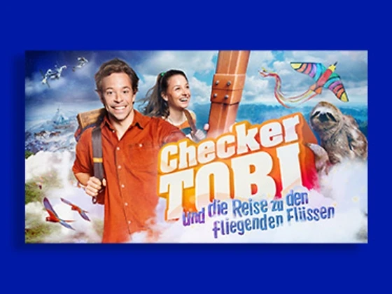 Kinotickets Gewinnspiel „Checker Tobi und die Reise zu den fliegenden Flüssen“