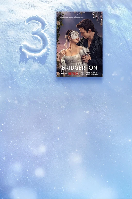  Zahl 3 im Schnee mit Poster zu Bridgerton Staffel 3: Paar in Maskenball-Szene vor dunklem Hintergrund. Netflix Startdaten 29. Januar und 26. Februar 2026. 