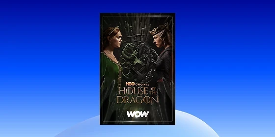 „House of the Dragon“ bei WOW