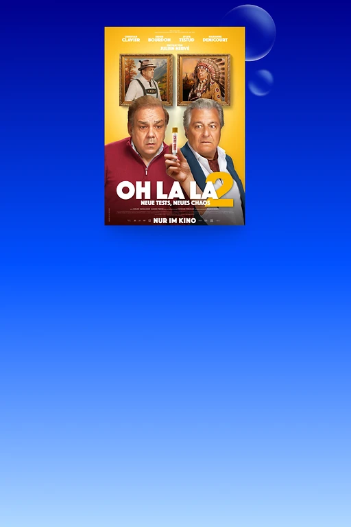  Filmplakat zu Oh la la 2 – Neue Tests, neues Chaos. Im Vordergrund stehen zwei ernst und überrascht blickende Männer, von denen einer einen DNA-Teststreifen hochhält. Hinter ihnen sind vor gelbem Hintergrund zwei Porträts von Personen in historischen Kostümen zu sehen. Unten stehen der Filmtitel und der Hinweis Nur im Kino. 