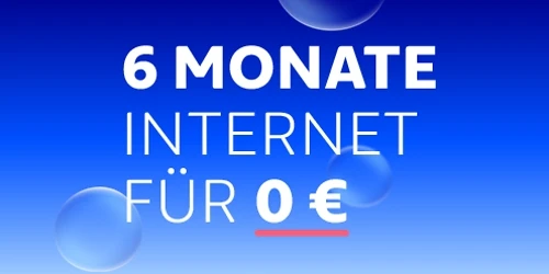 6 Monate Internet für 0,- €