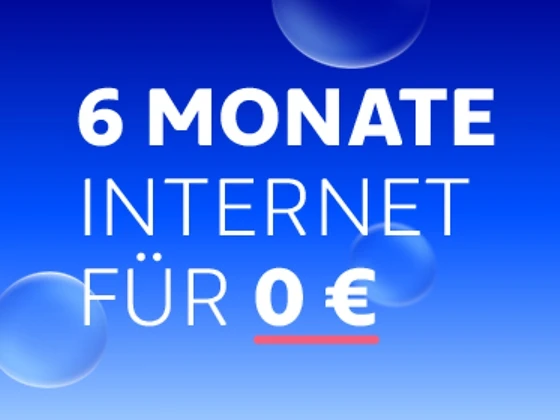 6 Monate Internet für 0,- €