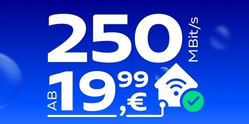  250 MBit/s ab 19,99 €
